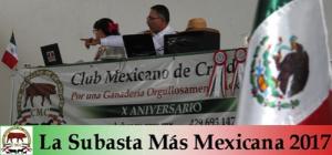 La Subasta Más Mexicana